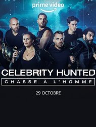 Celebrity Hunted - Chasse à l'Homme French Stream