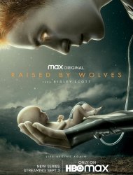 Raised By Wolves (2020) French Stream