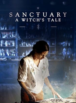 Sanctuary: A Witch's Tale French Stream