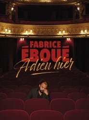 Fabrice Éboué - Adieu Hier Streaming VF VOSTFR
