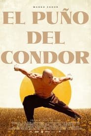 Fist of the Condor Streaming VF VOSTFR
