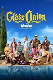 Glass Onion - Une histoire à couteaux tirés Streaming VF VOSTFR