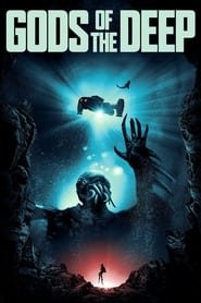 Gods of the Deep Streaming VF VOSTFR