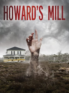 Howard’s Mill Streaming VF VOSTFR