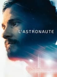 L'Astronaute Streaming VF VOSTFR