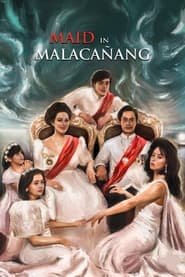 Maid in Malacañang Streaming VF VOSTFR