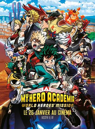 My Hero Academia - World Heroes' Mission Streaming VF VOSTFR