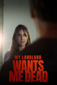 My Landlord Wants Me Dead Streaming VF VOSTFR