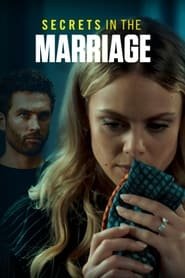 Secrets In the Marriage Streaming VF VOSTFR
