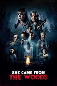She Came From The Woods Streaming VF VOSTFR