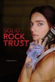 Solid Rock Trust Streaming VF VOSTFR