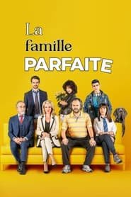 The Perfect Family Streaming VF VOSTFR
