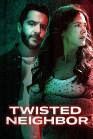 Twisted Neighbor Streaming VF VOSTFR