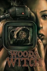 Woods Witch Streaming VF VOSTFR