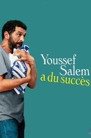 Youssef Salem a du succès Streaming VF VOSTFR